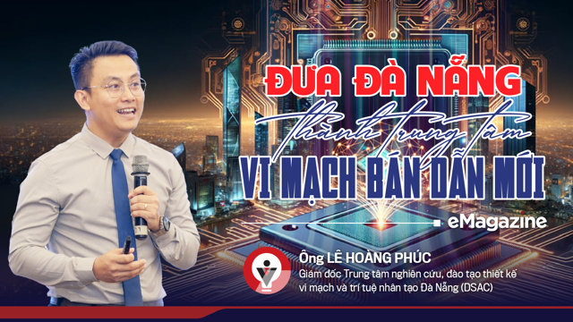 Đưa Đà Nẵng thành trung tâm vi mạch bán dẫn